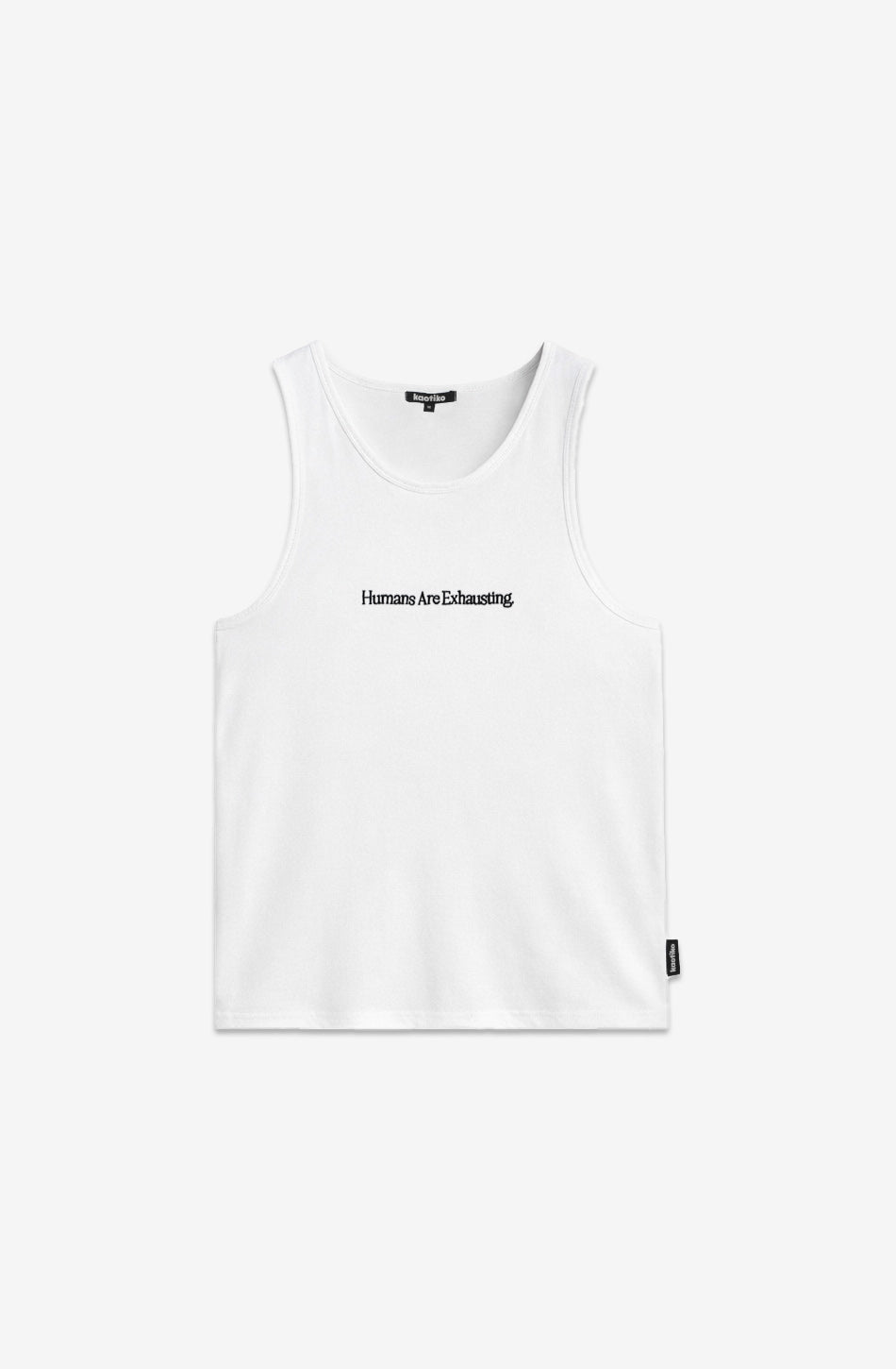 Tanktop-Menschen sind anstrengend Weiß
