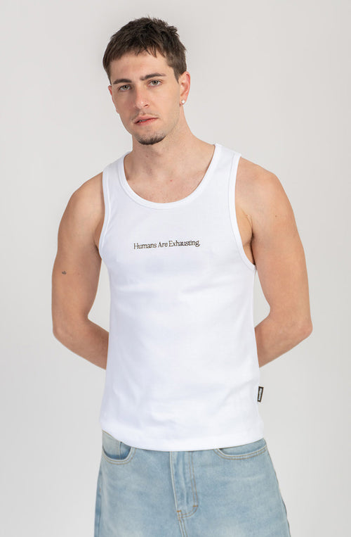 Tanktop-Menschen sind anstrengend Weiß