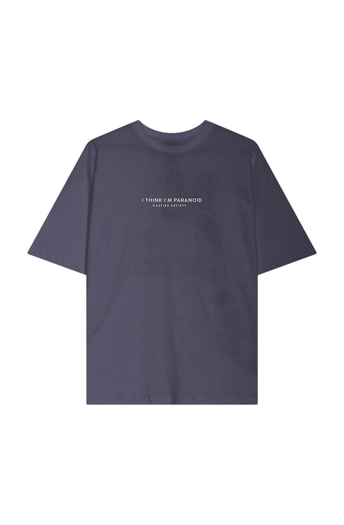 I'm Paranoid Blue T-shirt